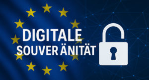 Mehr über den Artikel erfahren Europa braucht digitale Souveränität – jetzt!