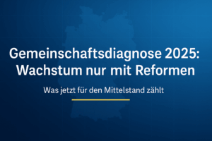 Mehr über den Artikel erfahren Gemeinschaftsdiagnose: Wachstum nur mit Reformen – SPD-Wirtschaftsforum fordert Bürokratieabbau“
