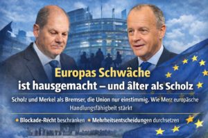Mehr über den Artikel erfahren Europas Schwäche ist hausgemacht – und älter als Scholz