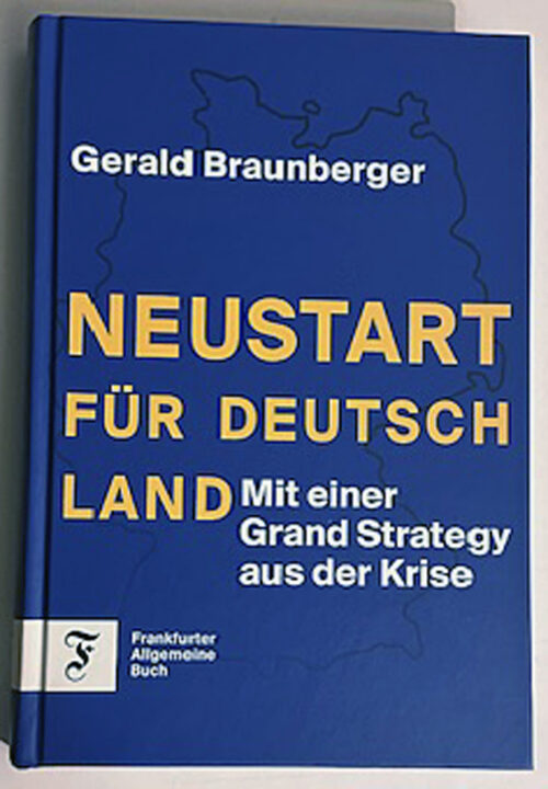 Mehr über den Artikel erfahren Strategie statt Stückwerk: Warum Deutschland einen Neustart braucht