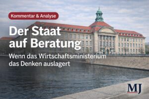 Mehr über den Artikel erfahren Wenn Ministerien nicht mehr selbst denken dürfen