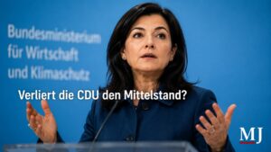 Mehr über den Artikel erfahren Reiches Energiepolitik: Verliert die CDU den Mittelstand?