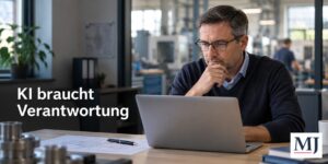 Mehr über den Artikel erfahren „KI im Unternehmen: Ein Hinweis ersetzt keine Verantwortung“